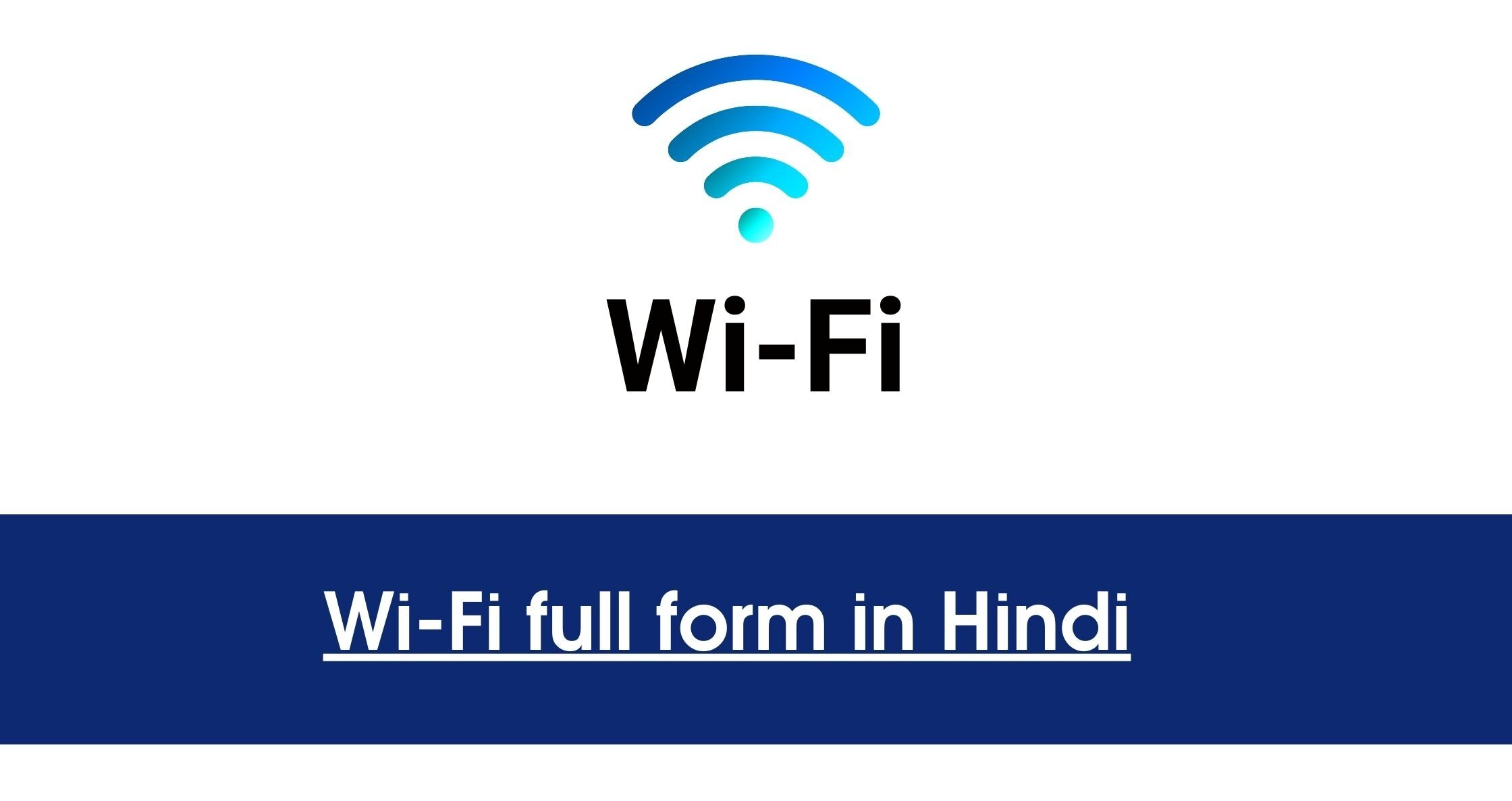 Wi-Fi full form